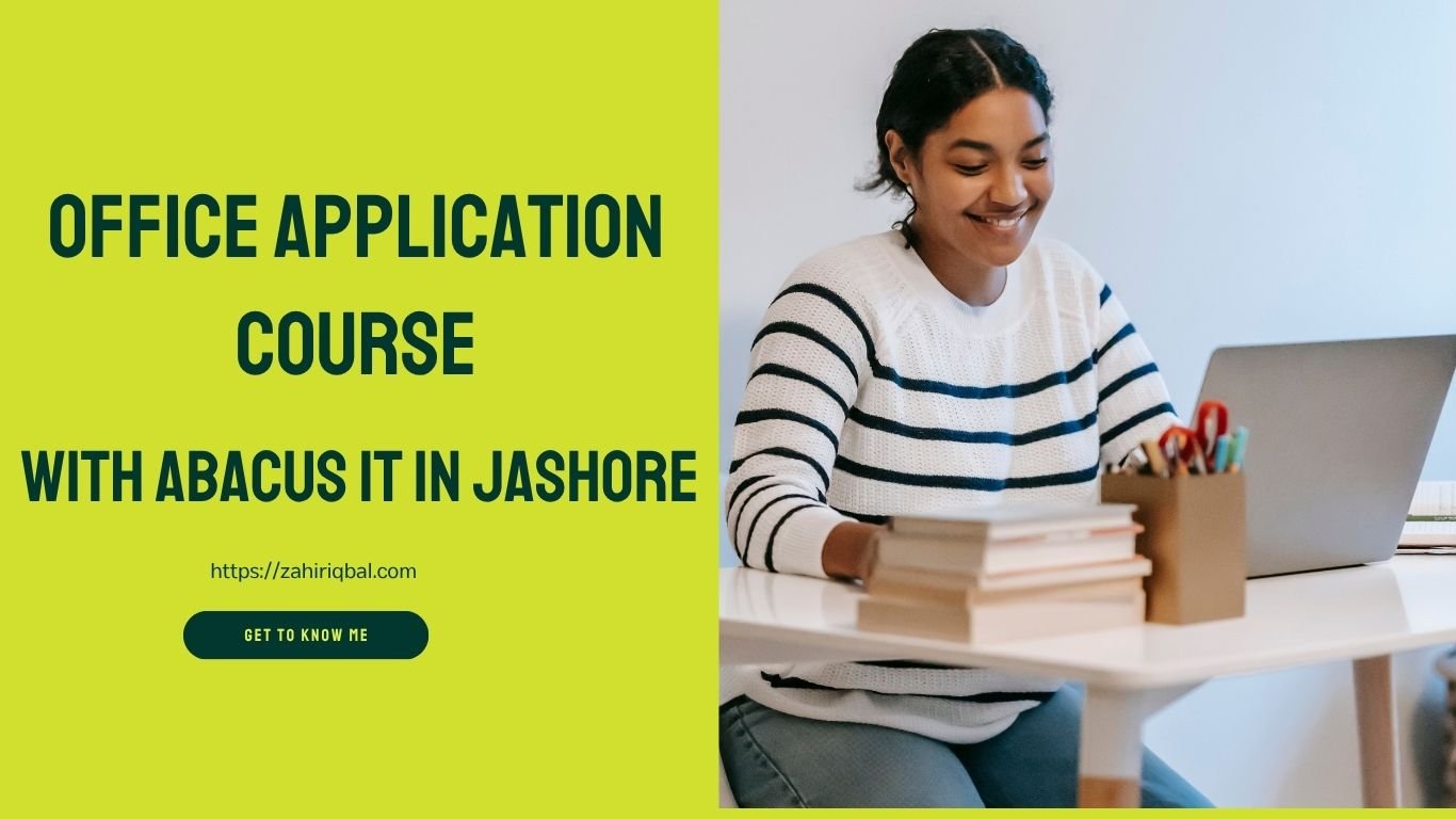 Office Application Course with Abacus IT in Jashore 